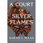 A Court of Silver Flames - Hardcover