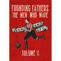 Founding Fathers - The Men Who Made Sunderland AFC - Volume 2: Hardback - Hardcover
