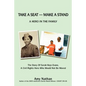 Take a Seat -- Make a Stand: A Hero in the Family: The Story of Sarah Key Evans, a Civil Rights Hero Who Would Not Be Moved - Paperback