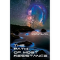 The Path of Most Resistance: And Other Stories - Paperback