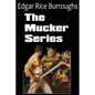 The Mucker Series; The Mucker, the Return of the Mucker, the Oakdale Affair - Paperback