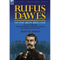 Rufus Dawes of the Iron Brigade: Service with the Sixth Wisconsin Volunteers During the American Civil War - Hardcover