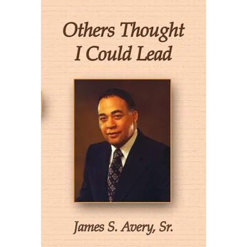 Others Thought I Could Lead - Paperback