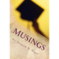 Musings: Thoughts in Repose - Paperback