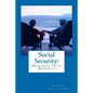 Social Security: Maximize Your Benefits - Paperback