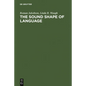 The Sound Shape of Language - Hardcover