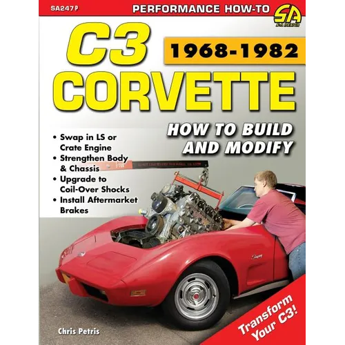 Corvette C3 1968-1982: How to Build and Modify - Paperback