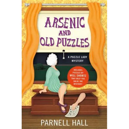 Arsenic and Old Puzzles: A Puzzle Lady Mystery - Hardcover
