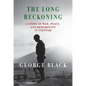 The Long Reckoning: A Story of War, Peace, and Redemption in Vietnam - Hardcover