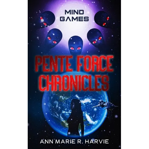 The Pente Force Chronicles: Mind Games - Paperback