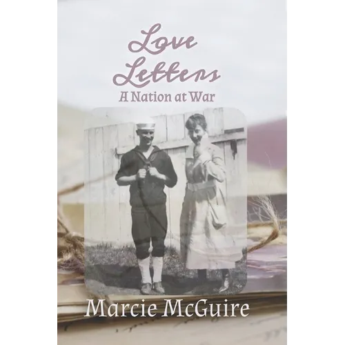 Love Letters: A Nation at War - Paperback