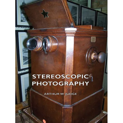 Stereoscopic Photography - Paperback