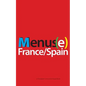 Menus(e): France/Spain - Paperback