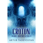 Croton: Journey Into the Afterlife - Paperback