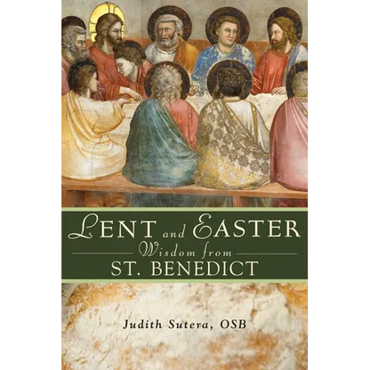 Lent and Easter Wisdom from St. Benedict - Paperback