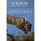 Snow Leopards Leap: Uncommon Strategies to Heal after Divorce/Breakup Using Animal-Like Instincts - Hardcover