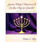 Guess What I Discovered On the Way to Church? - Paperback