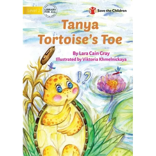 Tanya Tortoise's Toe - Paperback