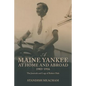 A Maine Yankee at Home and Abroad 1903-1916: The Journals and Logs of Robert Hale - Paperback