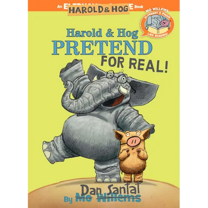 Harold & Hog Pretend for Real!-Elephant & Piggie Like Reading! - Hardcover