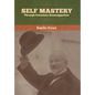 Self Mastery Through Conscious Autosuggestion - Hardcover