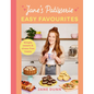 Jane's Patisserie Easy Favourites: Simple Sweets & Stress-Free Treats - Hardcover
