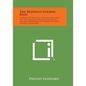 The Buddha's Golden Path: A Manual of Practical Buddhism Based on the Teachings and Practices of the Zen Sect, But Interpreted and Adapted to Me - Paperback