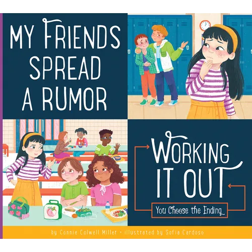 My Friends Spread a Rumor: Working It Out - Library Binding