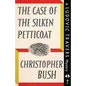 The Case of the Silken Petticoat: A Ludovic Travers Mystery - Paperback