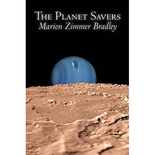 The Planet Savers by Marion Zimmer Bradley, Science Fiction, Adventure - Paperback