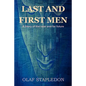 Last and First Men: A Story of the Near and Far Future - Paperback