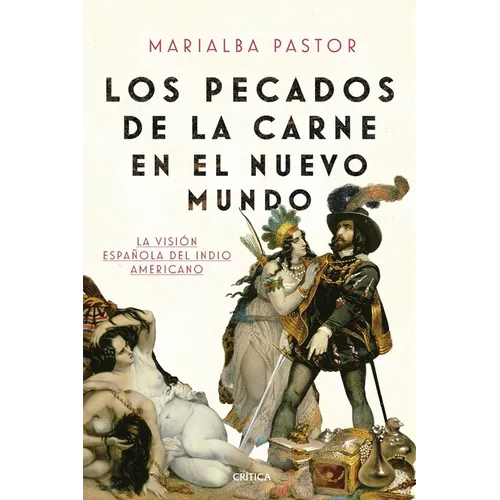 Los Pecados de la Carne En El Nuevo Mundo - Paperback