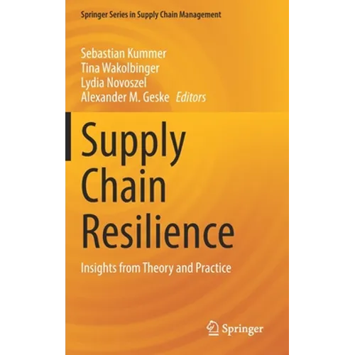 Supply Chain Resilience: Insights from Theory and Practice - Hardcover