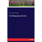 The Bibliography of Ruskin - Paperback