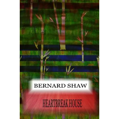 Heartbreak House - Paperback