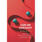 Slurs and Expressivity: Semantics and Beyond - Paperback