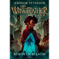 North! or Be Eaten: The Wingfeather Saga Book 2 - Hardcover