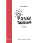 The Little Booklet on Design Thinking: An Introduction - Paperback