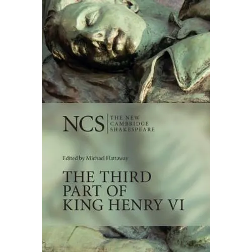 The Third Part of King Henry VI - Hardcover