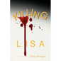 Killing Lisa - Hardcover
