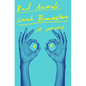 Bad Animals - Hardcover