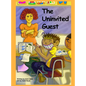 The Uninvited Guest - Hardcover