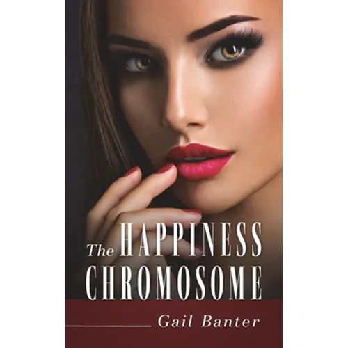 The Happiness Chromosome - Paperback