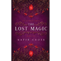 The Lost Magic - Paperback