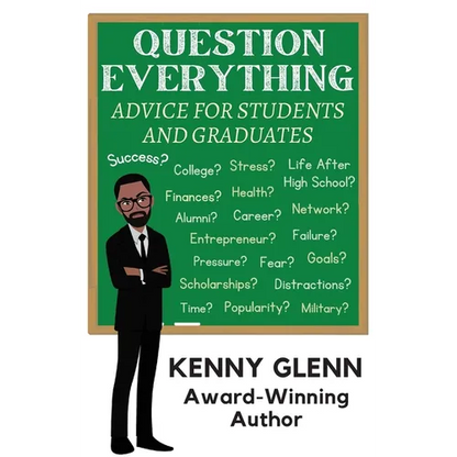 Question Everything: Advice for Students and Graduates - Paperback
