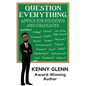 Question Everything: Advice for Students and Graduates - Paperback