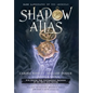 Shadow Atlas: Dark Landscapes of the Americas - Hardcover