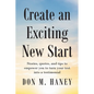 Create an Exciting New Start - Paperback