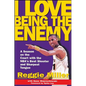 I Love Being the Enemy - Paperback