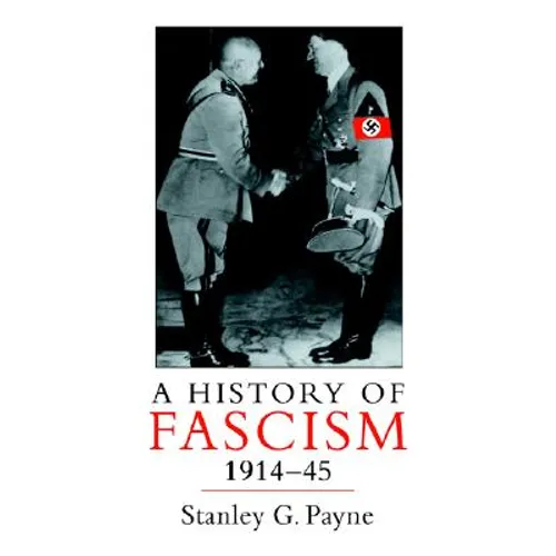 A History of Fascism, 1914-1945 - Paperback